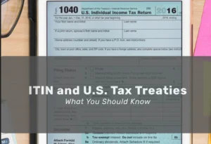 ITIN and US Tax Treaties